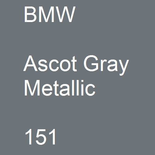 BMW, Ascot Gray Metallic, 151.